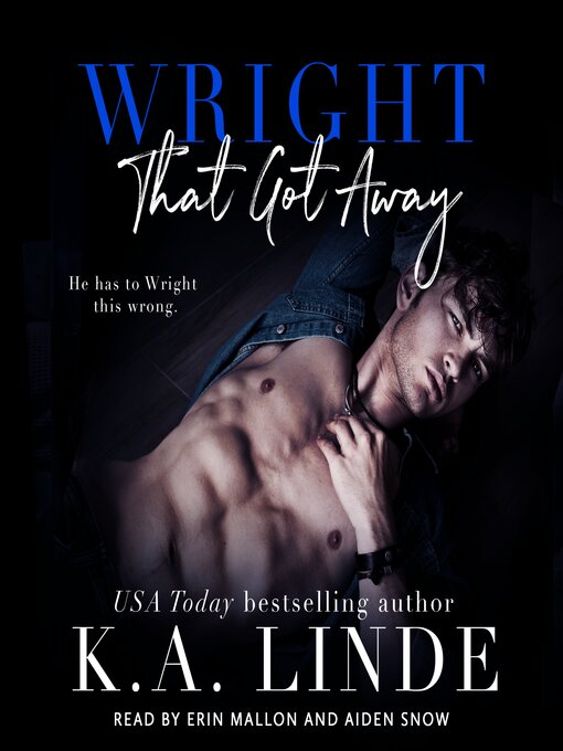 Title details for Wright That Got Away by K.A. Linde - Available